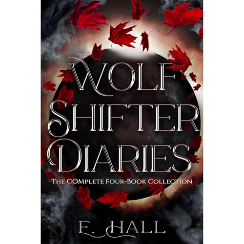 Wolf Shifter Diaries by E. Hall