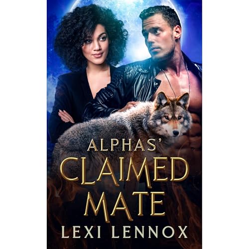Alphas' Claimed Mate by Lexi Lennox