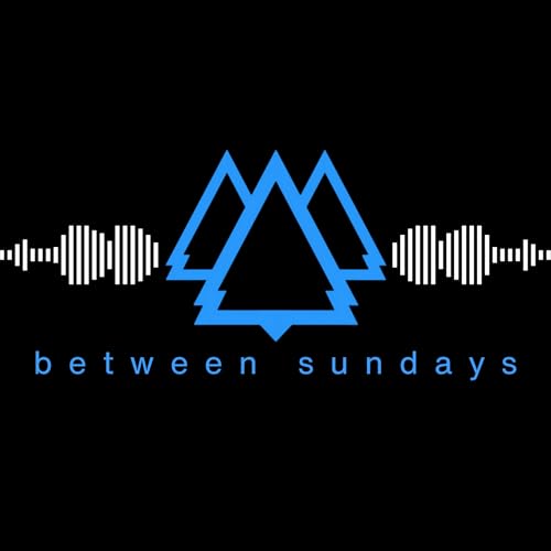 Between Sundays by Rainbow Forest Baptist Church