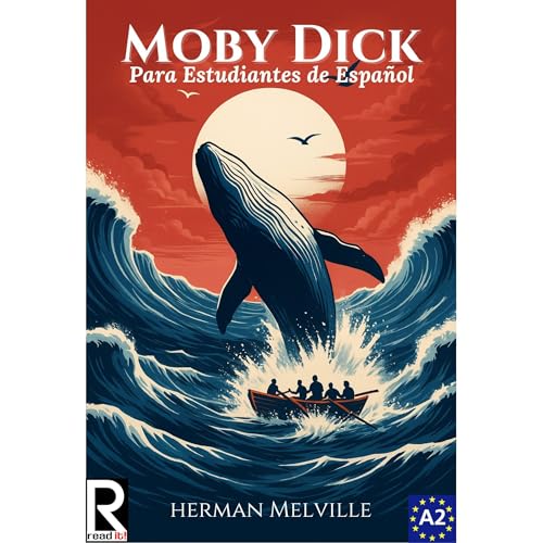 Moby Dick para estudiantes de español. Nivel A2. Pre-intermedio