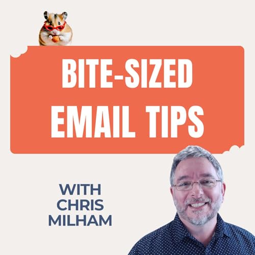 Bite-Sized Email Tips by Chris Milham