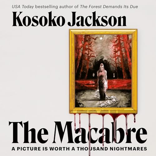 The Macabre by Kosoko Jackson