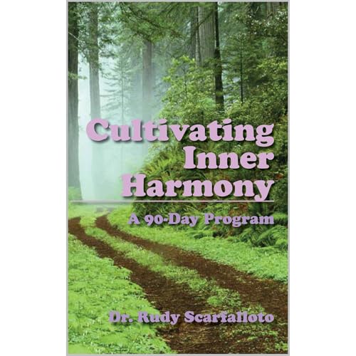 Cultivating Inner Harmony by Rudy Scarfalloto