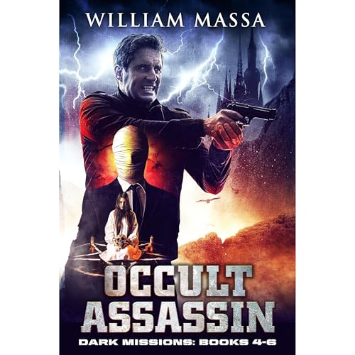 Occult Assassin: Dark Missions (Books 4-6)