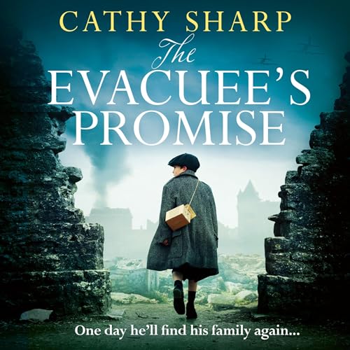 The Evacuee’s Promise by Cathy Sharp