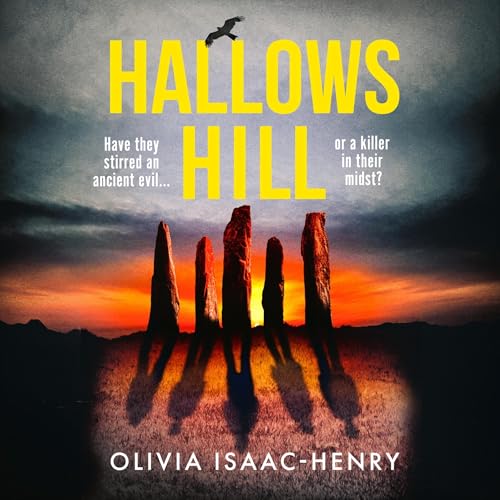 Hallows Hill by Olivia Isaac-Henry