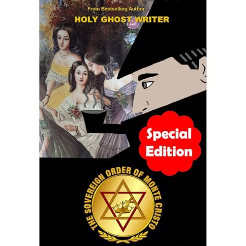 The Sovereign Order of Monte Cristo: Newly Discovered Adventures of Sherlock Holmes (Special Edition)