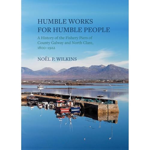 Humble Works for Humble People by Noël P. Wilkins