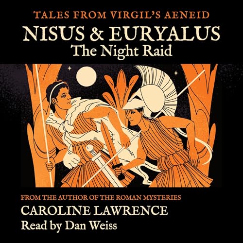 Nisus and Euryalus: The Night Raid