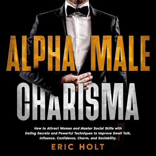 Alpha Male Charisma