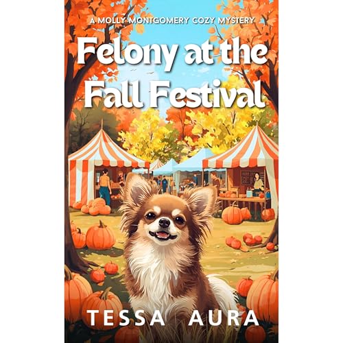 Felony at the Fall Festival