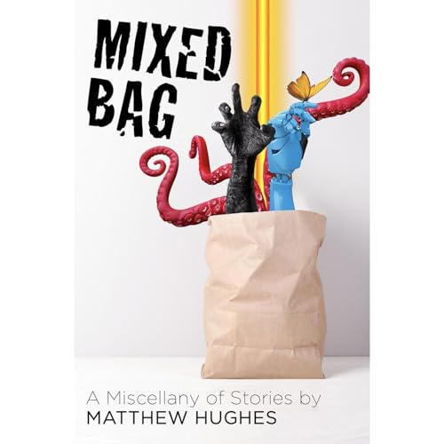 Mixed Bag by Matthew Hughes