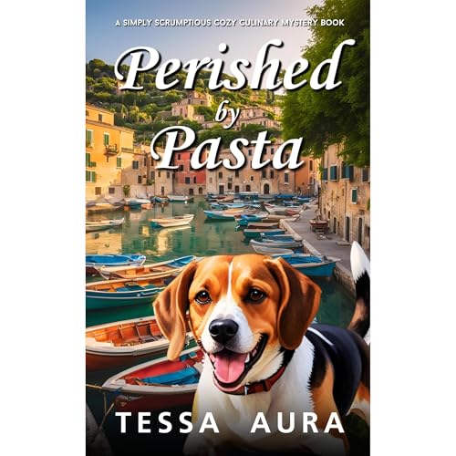 Perished by Pasta by Tessa Aura