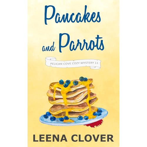 Pancakes and Parrots