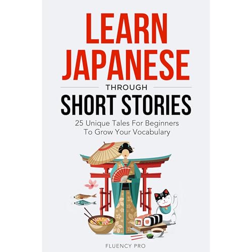 Learn Japanese Through Short Stories by Fluency Pro
