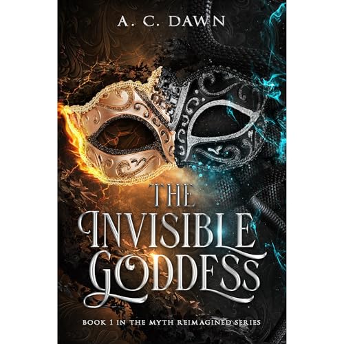 The Invisible Goddess by A.C. Dawn