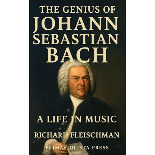 The Genius of Johann Sebastian Bach