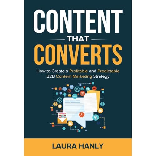 Content That Converts by Laura Hanly
