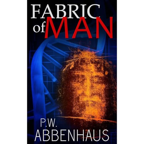 Fabric of Man by P W Abbenhaus