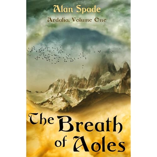 Ardalia: The Breath of Aoles (Book One)