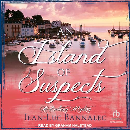 An Island of Suspects by Jean-Luc Bannalec