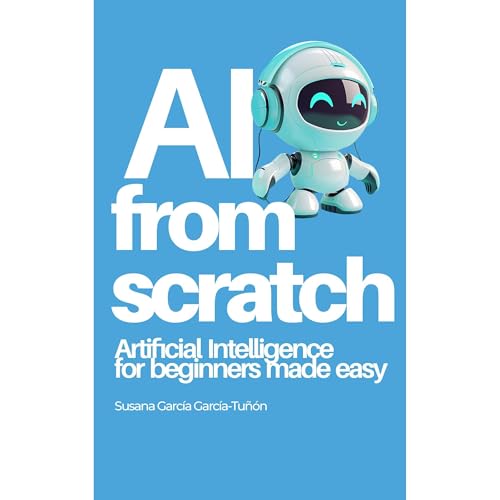 AI from scratch by Susana Garcia Garcia-Tuñon
