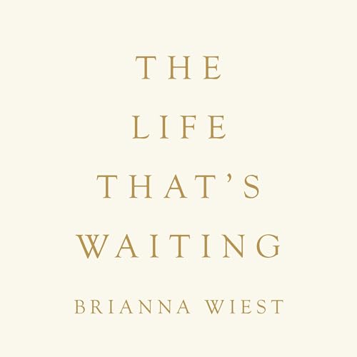 The Life That's Waiting