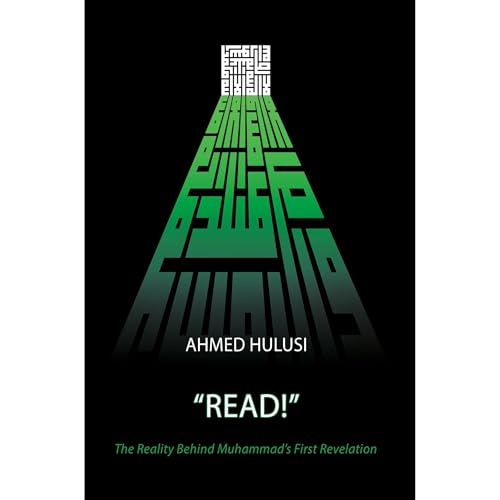 "READ!" (The Reality Behind Muhammad's First Revelation)