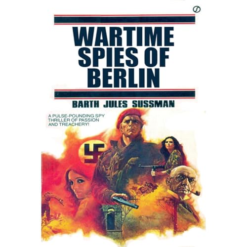 Wartime Spies of Berlin