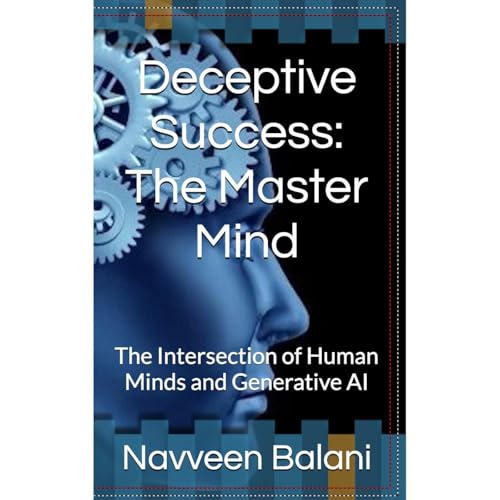 Deceptive Success: The Master Mind by Navveen Balani