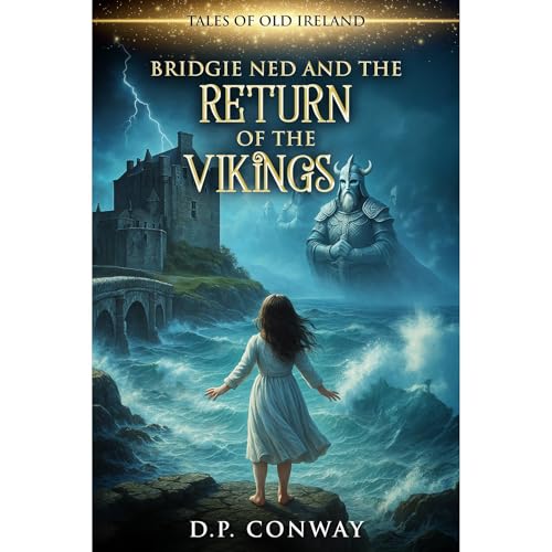Bridgie Ned and the Return of the Vikings