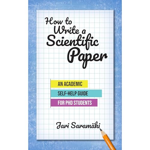 How To Write A Scientific Paper by Jari Saramäki