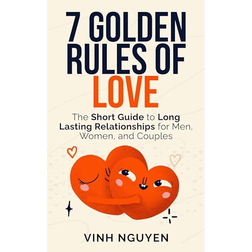 7 GOLDEN RULES OF LOVE