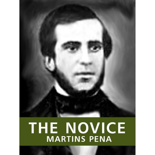 The Novice / O Noviço (Bilingual Edition) by Luís Carlos Martins Pena