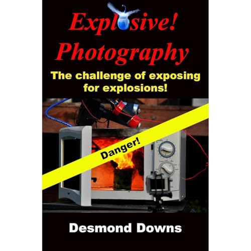 Explosive Photography by Desmond Downs