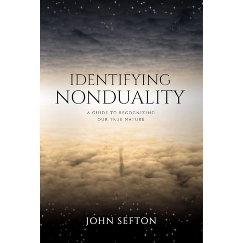 Identifying Nonduality by John Sefton