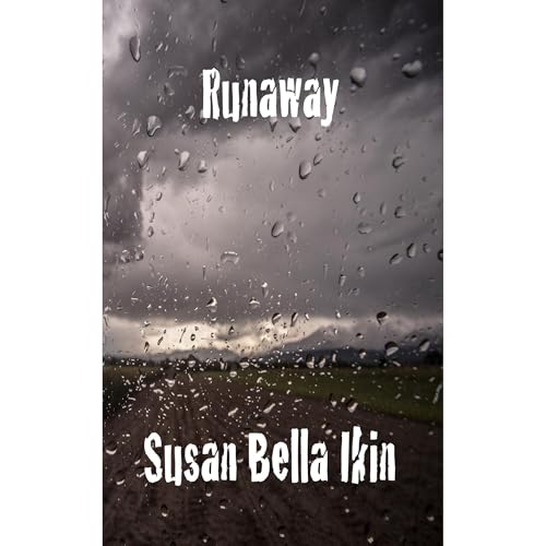 Runaway by Susan Bella Ikin