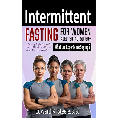 Intermittent Fasting for Women Aged 30 40 50 60+