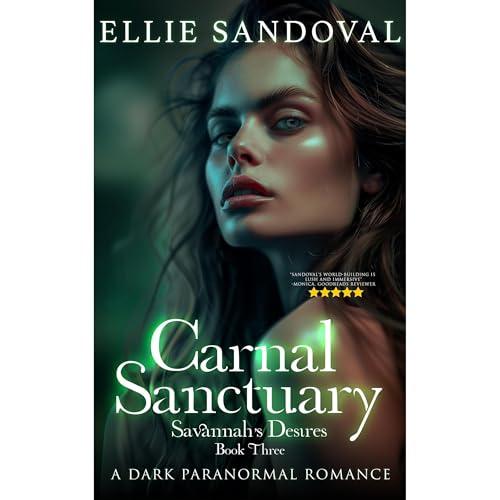 Carnal Sanctuary Book Three: Savannah's Desires