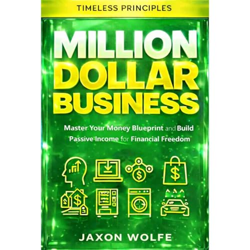 Million Dollar Business by Jaxon Wolfe