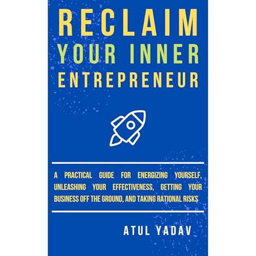 Reclaim Your Inner Entrepreneur