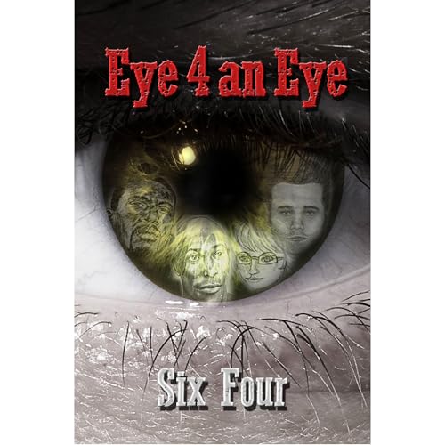 Eye 4 an Eye by Six Four