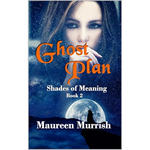 Ghost Plan by Maureen Murrish