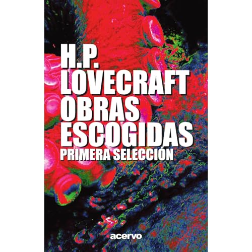 Obras Escogidas de H. P. Lovecraft I by H. Lovecraft