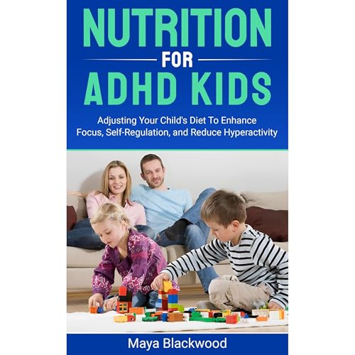 Nutrition for ADHD Kids