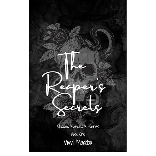 The Reaper's Secrets by Vivvi Maddox