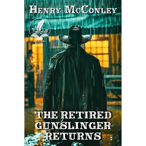 The Retired Gunslinger Returns