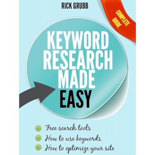 Keyword Research Made Easy by Rick Grubb