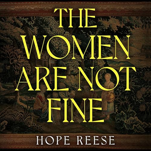 The Women Are Not Fine