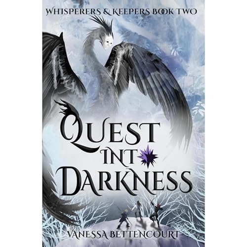 Quest into Darkness by Vanessa Bettencourt